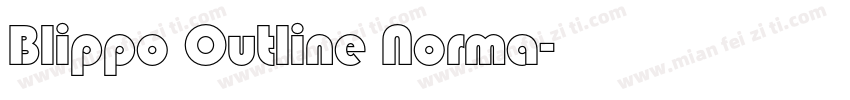 Blippo Outline Norma字体转换